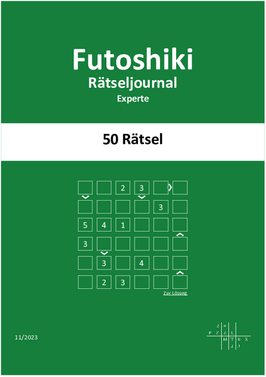 Futoshiki Rätseljournal, Level: "Experte", Ausgabe November 2023 (PDF Download)